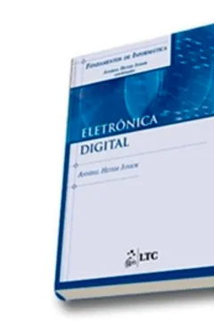 Livro Fundamentos de Informática. Eletrônica Digital - Resumo, Resenha, PDF, etc.