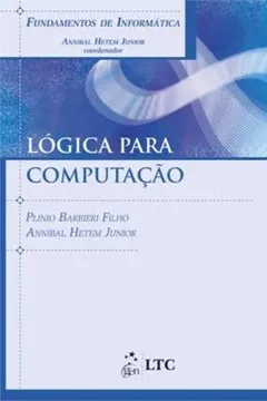 Livro Fundamentos De Informatica. Logica Para Computação - Resumo, Resenha, PDF, etc.