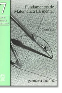 Livro Fundamentos De Matemática Elementar. Geometria Analítica - Volume 7 - Resumo, Resenha, PDF, etc.