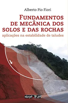 Livro Fundamentos de Mecânica dos Solos e das Rochas - Resumo, Resenha, PDF, etc.