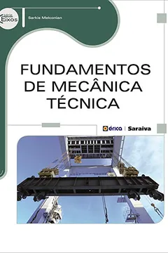 Livro Fundamentos de Mecânica Técnica - Resumo, Resenha, PDF, etc.