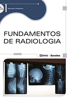 Livro Fundamentos de Radiologia - Resumo, Resenha, PDF, etc.