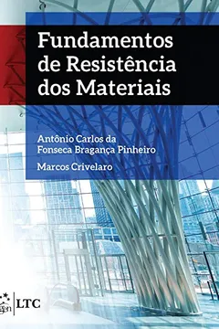 Livro Fundamentos de Resistência dos Materiais - Resumo, Resenha, PDF, etc.