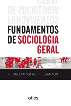 Livro Fundamentos de Sociologia Geral - Resumo, Resenha, PDF, etc.