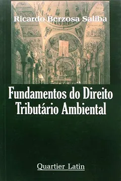 Livro Fundamentos Do Direito Tributario Ambiental - Resumo, Resenha, PDF, etc.