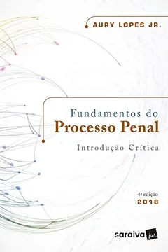 Livro Fundamentos do Processo Penal. Introdução Crítica  - Resumo, Resenha, PDF, etc.