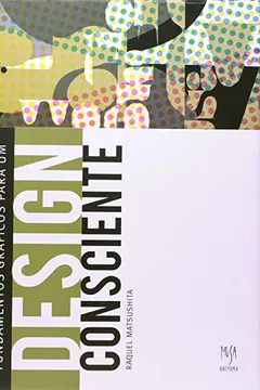 Livro Fundamentos Gráficos Para Um Design Consciente - Resumo, Resenha, PDF, etc.