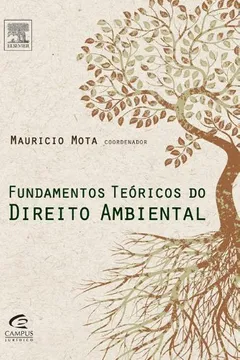 Livro Fundamentos Teóricos de Direito Ambiental - Resumo, Resenha, PDF, etc.