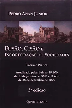 Livro Fusão, Cisão e Incorporação de Sociedades - Resumo, Resenha, PDF, etc.