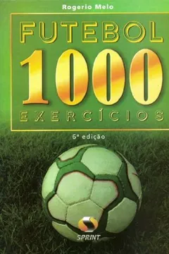 Capa do livro Futebol. 1000 Exercícios