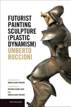 Livro Futurist Painting Sculpture (Plastic Dynamism) - Resumo, Resenha, PDF, etc.