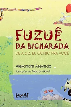 Livro Fuzuê da Bicharada - Resumo, Resenha, PDF, etc.