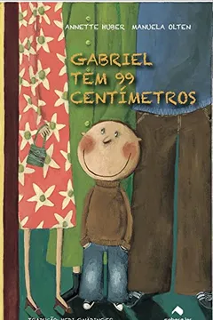 Livro Gabriel Tem 99 Centímetros - Resumo, Resenha, PDF, etc.