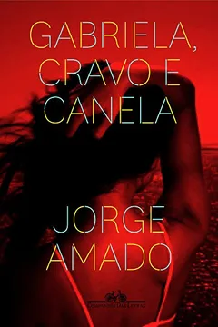 Livro Gabriela, Cravo e Canela - Resumo, Resenha, PDF, etc.