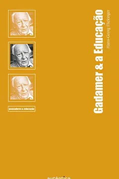 Livro Gadamer e a Educação - Resumo, Resenha, PDF, etc.