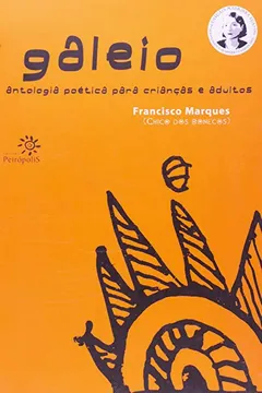 Livro Galeio - Antologia Poetica Para Crianças E Adultos - Resumo, Resenha, PDF, etc.