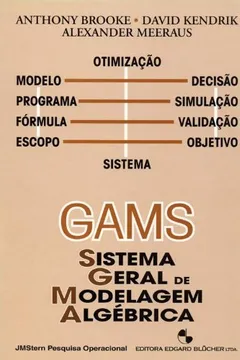 Livro GAMS. Sistema Geral de Modelagem Algébrica - Resumo, Resenha, PDF, etc.