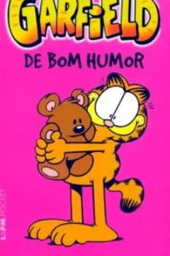 Livro Garfield 6. De Bom Humor - Coleção L&PM Pocket - Resumo, Resenha, PDF, etc.