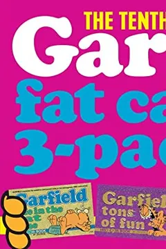 Livro Garfield Fat Cat 3-Pack #10: Contains: Garfield Life in the Fat Lane (#28); Garfield Tons of Fun (#29); Garfi Eld Bigger and Better (#30)) - Resumo, Resenha, PDF, etc.