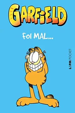 Livro Garfield. Foi Mal... - Coleção L&PM Pocket - Resumo, Resenha, PDF, etc.