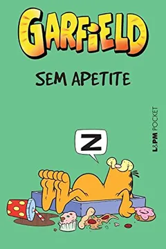Livro Garfield sem Apetite - Coleção L&PM Pocket - Resumo, Resenha, PDF, etc.