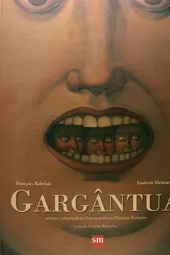 Livro Gargantua - Resumo, Resenha, PDF, etc.