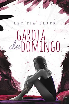 Livro Garota de Domingo - Resumo, Resenha, PDF, etc.