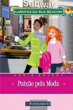 Livro Garotas da Rua Beacon. Paixão Pela Moda - Resumo, Resenha, PDF, etc.