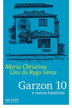 Livro Garzon 10 e Outras Histórias - Resumo, Resenha, PDF, etc.