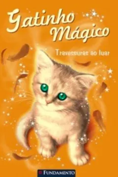 Capa do livro Gatinho Mágico. Travessuras ao Luar