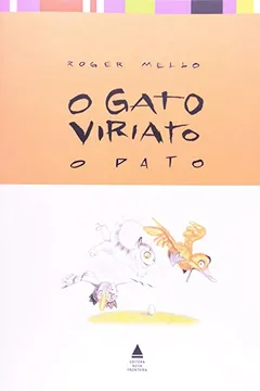 Livro Gato Viriato. O Pato - Resumo, Resenha, PDF, etc.