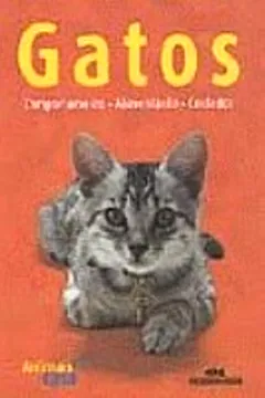 Livro Gatos. Comportamento, Alimentacao, Cuidados - Resumo, Resenha, PDF, etc.