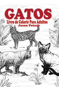 Capa do livro Gatos Livre de Colorir Para Adultos