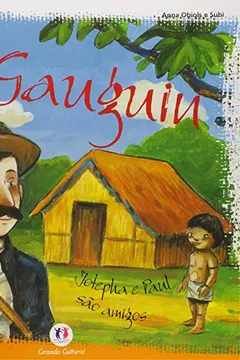 Livro Gauguin. Josepha e Paul São Amigos - Resumo, Resenha, PDF, etc.