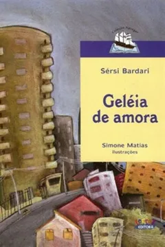 Livro Geléia de Amora - Resumo, Resenha, PDF, etc.
