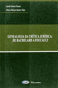 Livro Genealogia da Critica Jurídica. De Bachelard a Foucault - Resumo, Resenha, PDF, etc.