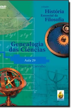 Livro Genealogia Das Ciências - Aula 29 - Coleção História Essencial Da Filosofia - Resumo, Resenha, PDF, etc.