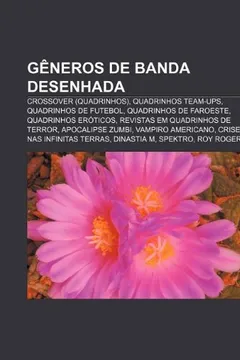 Livro Gêneros de banda desenhada: Crossover (quadrinhos), Quadrinhos Team-ups, Quadrinhos de Futebol, Quadrinhos de faroeste, Quadrinhos eróticos - Resumo, Resenha, PDF, etc.