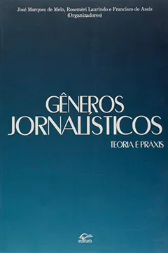 Capa do livro Gêneros Jornalisticos. Teoria E Práxis