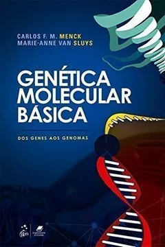 Livro Genética Molecular Básica. Dos Genes aos Genomas - Resumo, Resenha, PDF, etc.