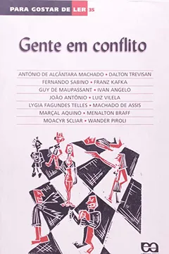 Livro Gente em Conflito. Para Gostar de Ler - Resumo, Resenha, PDF, etc.