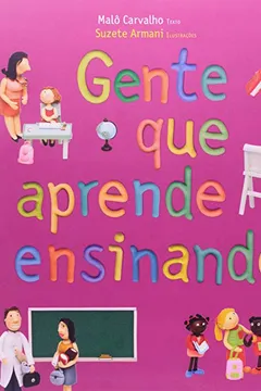 Livro Gente que Aprende Ensinando - Resumo, Resenha, PDF, etc.