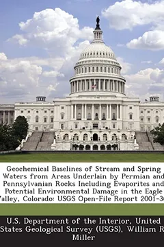 Livro Geochemical Baselines of Stream and Spring Waters from Areas Underlain by Permian and Pennsylvanian Rocks Including Evaporites and Potential Environme - Resumo, Resenha, PDF, etc.