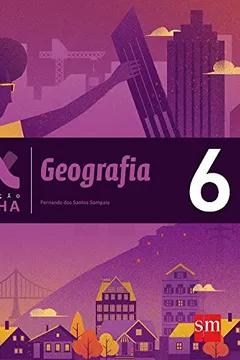 Livro Geografia. 6º Ano - Coleção Geração Alpha - Resumo, Resenha, PDF, etc.