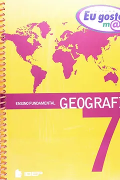 Livro Geografia. 7º Ano - Coleção Eu Gosto Mais - Resumo, Resenha, PDF, etc.