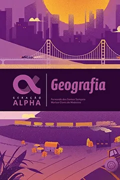 Livro Geografia. 7º Ano - Coleção Geração Alpha - Resumo, Resenha, PDF, etc.