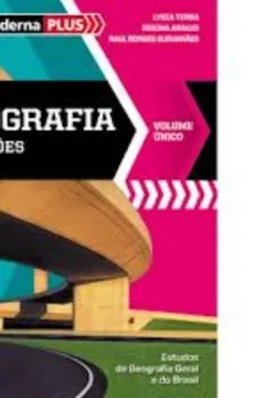 Capa do livro Geografia. Conexões. Estudos de Geografia Geral e do Brasil - Volume Único. Coleção Moderna Plus