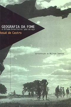 Livro Geografia da Fome - Resumo, Resenha, PDF, etc.