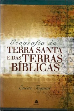 Livro Geografia Da Terra Santa E Terras Biblicas - Resumo, Resenha, PDF, etc.