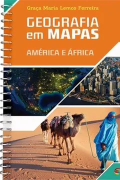 Livro Geografia em Mapas. América e África - Resumo, Resenha, PDF, etc.